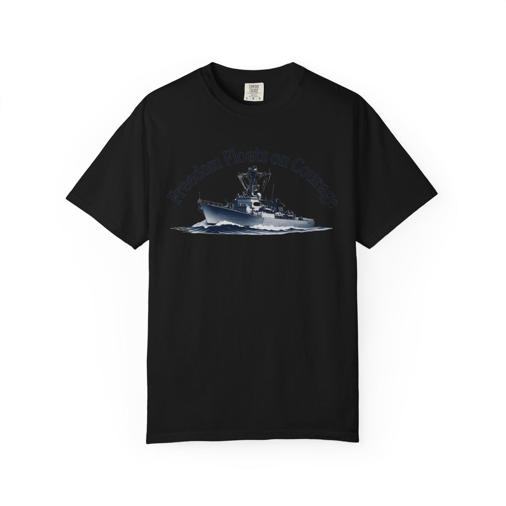 "Freedom Floats on Courage" Unisex Garment-Dyed T-shirt