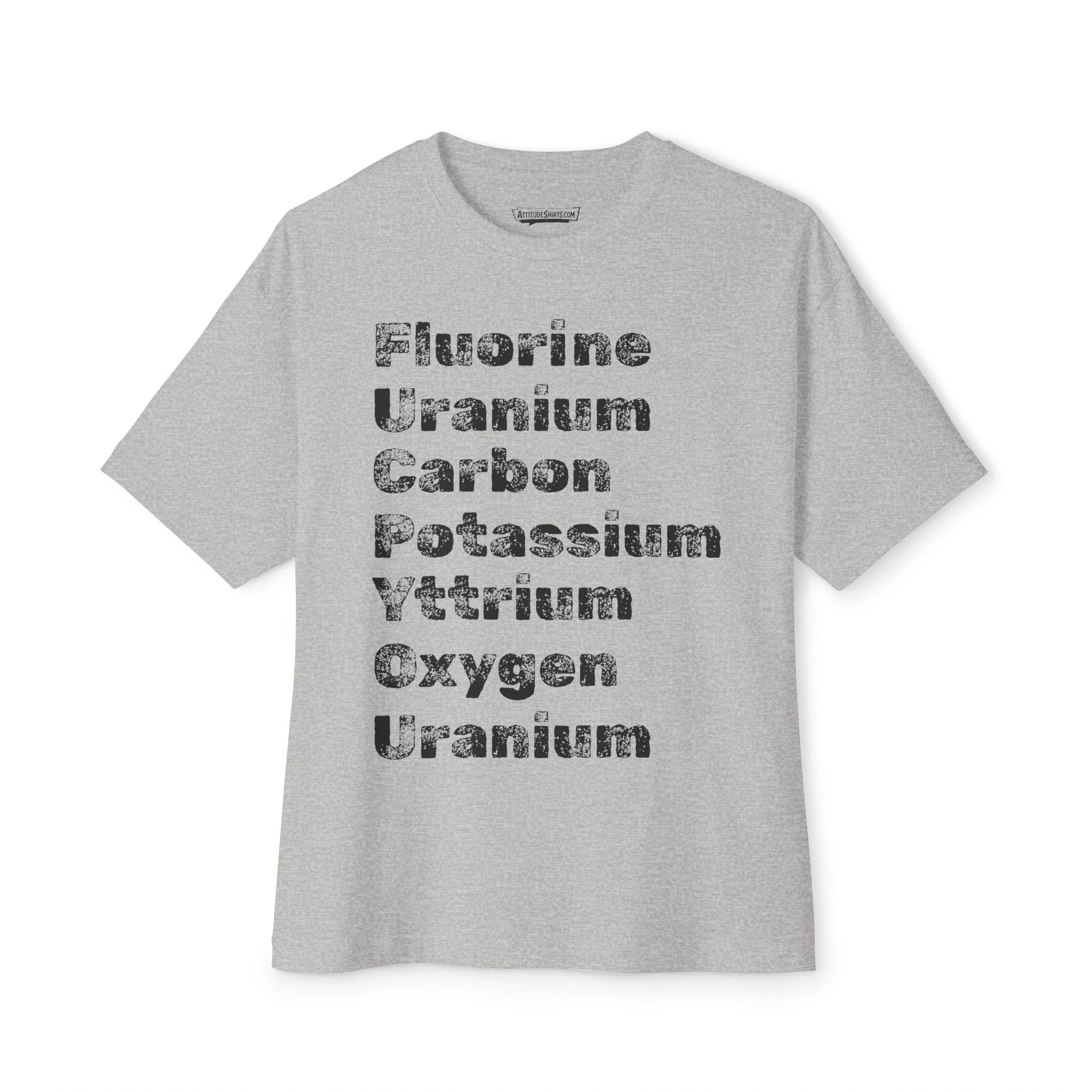 The "Periodic Salt" Tee | Fluorine Uranium Carbon Potassium Yttrium Oxygen