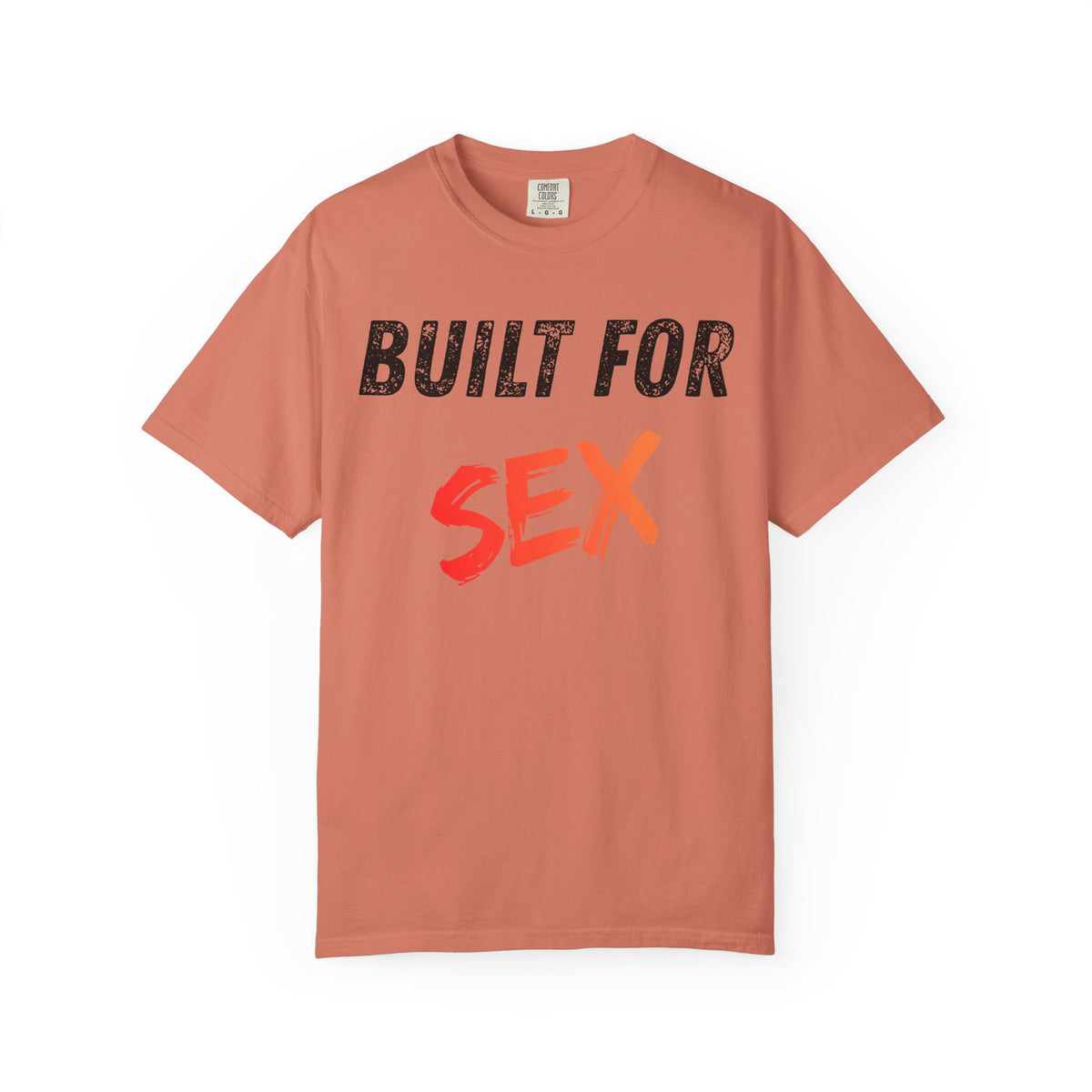 Color: Terracotta | Built for Sex Unisex Garment-Dyed Tee