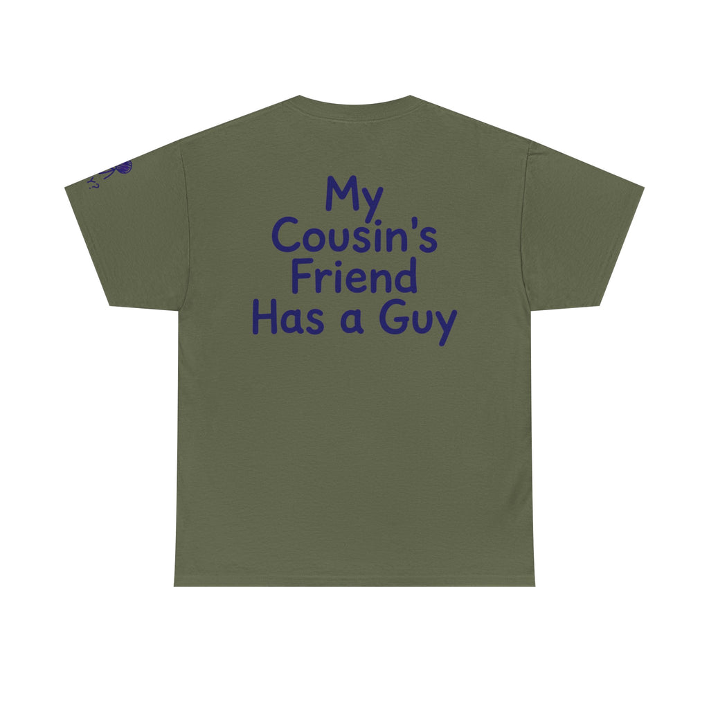 "Has a Guy" Premium Graphic Tee