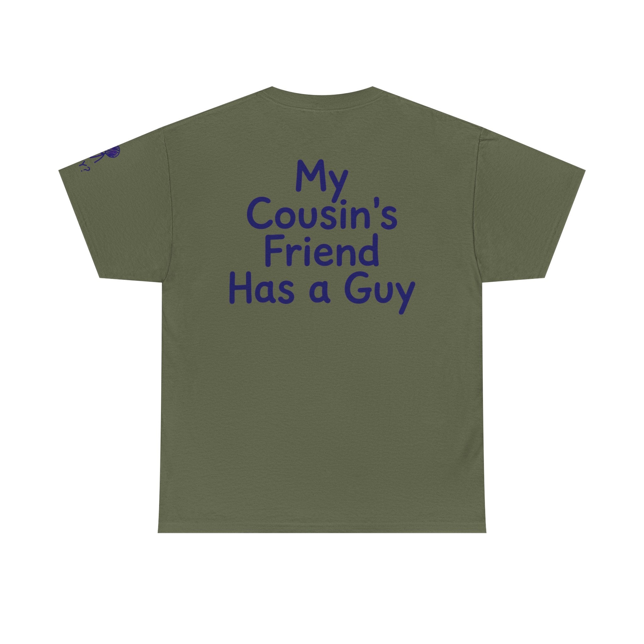 "Has a Guy" Premium Graphic Tee