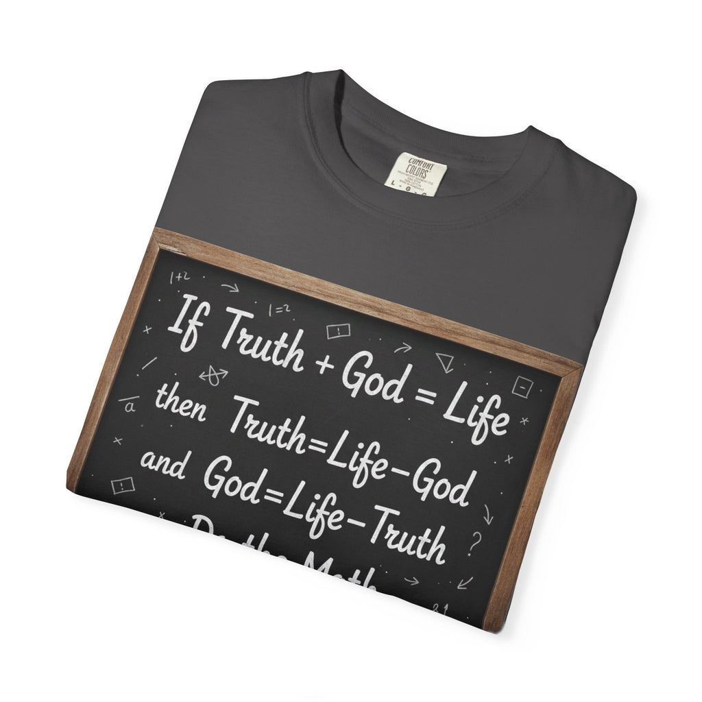"Do The Math Chalkboard" Unisex Garment-Dyed T-shirt
