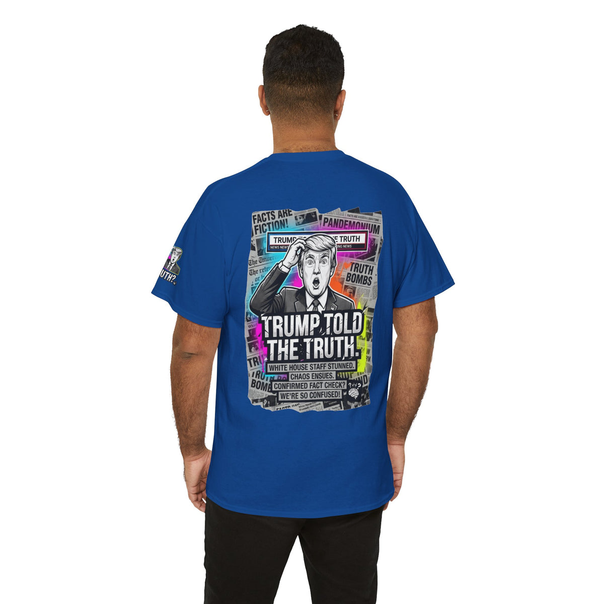 Color: Royal | Trump Told The Truth Premium Graphic Tee