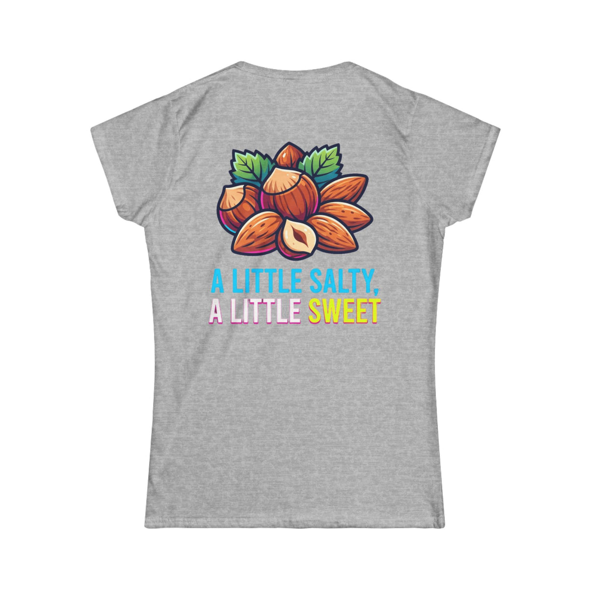 Color: Sport Grey | A Little Salty, A Little Sweet Women's Tee