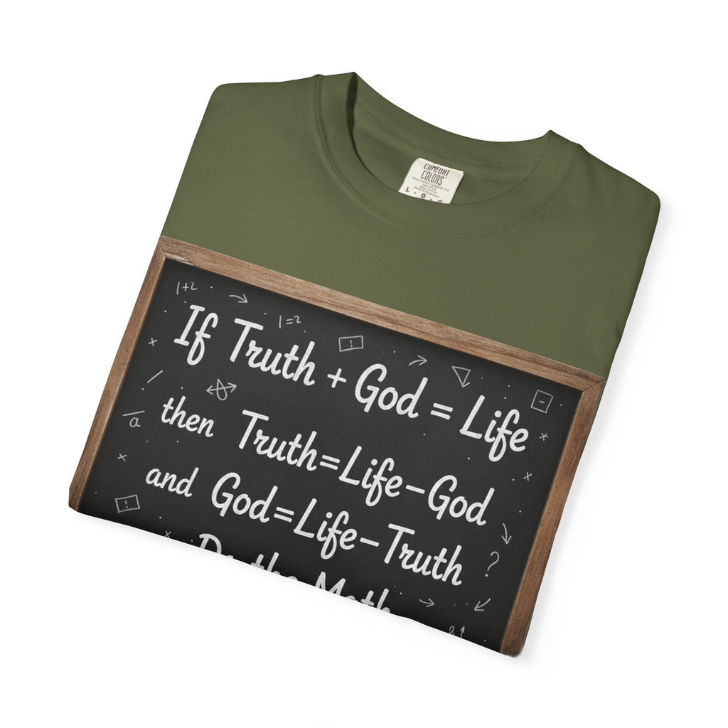"Do The Math Chalkboard" Unisex Garment-Dyed T-shirt