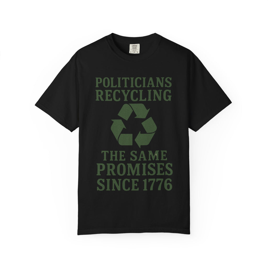 "Politicians Recycling" Unisex Garment-Dyed T-shirt