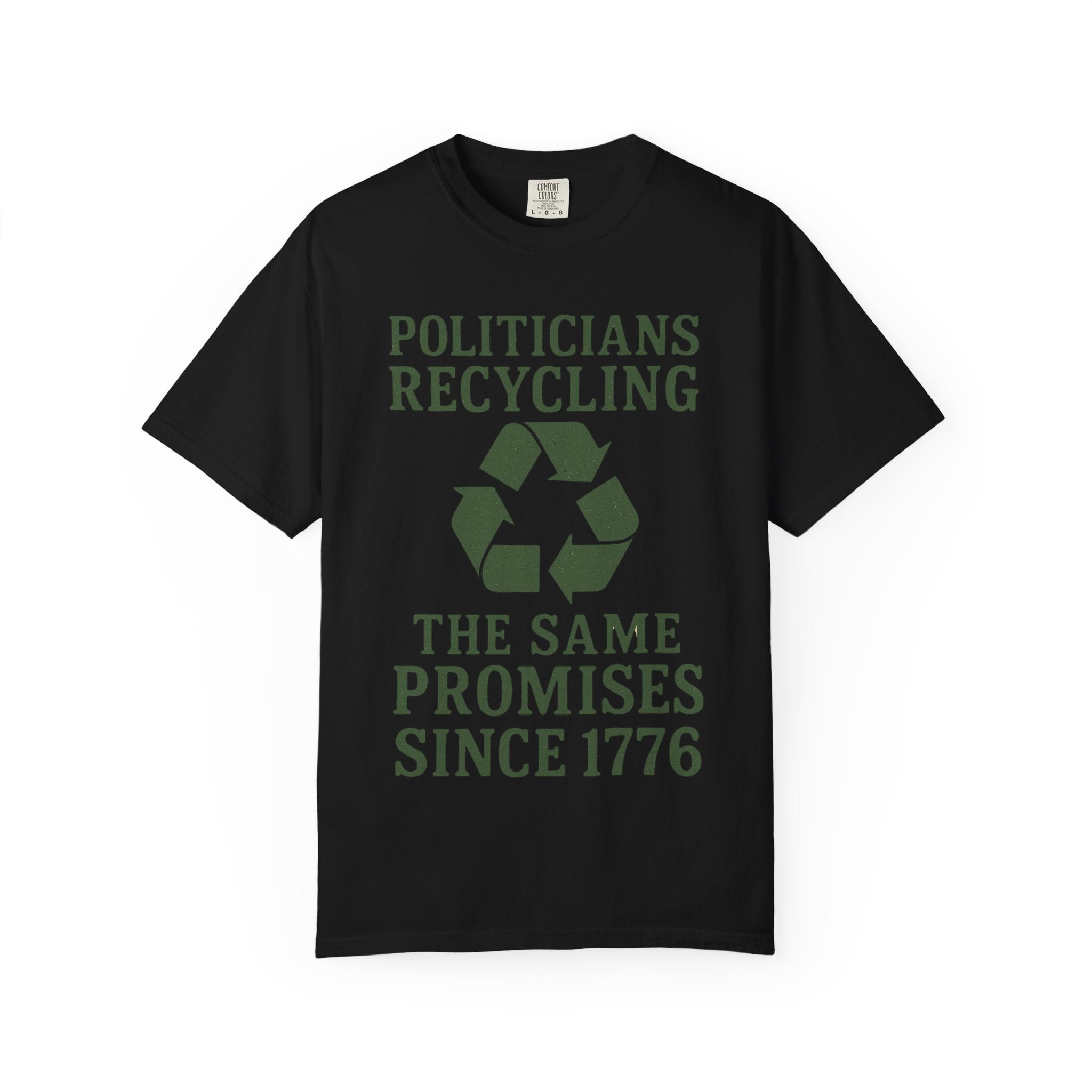 "Politicians Recycling" Unisex Garment-Dyed T-shirt