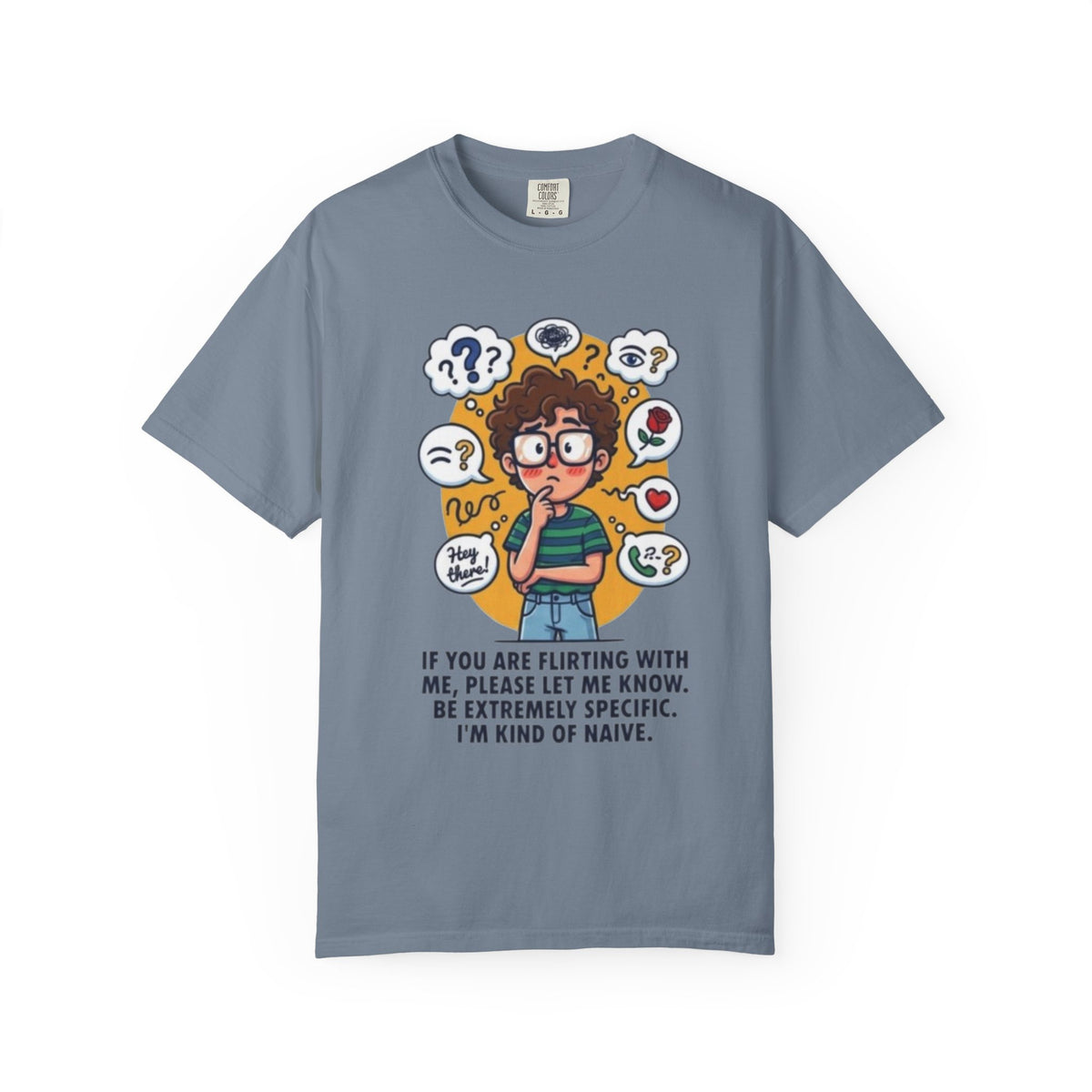 Color: Blue Jean | Flirting Unisex Garment-Dyed Tee