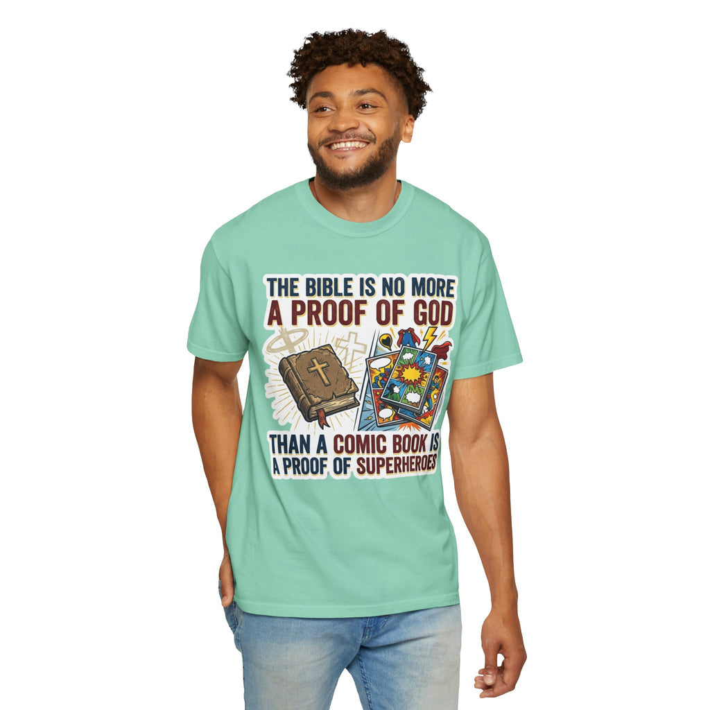 "Bible Proof of Good" Unisex Garment-Dyed Tee