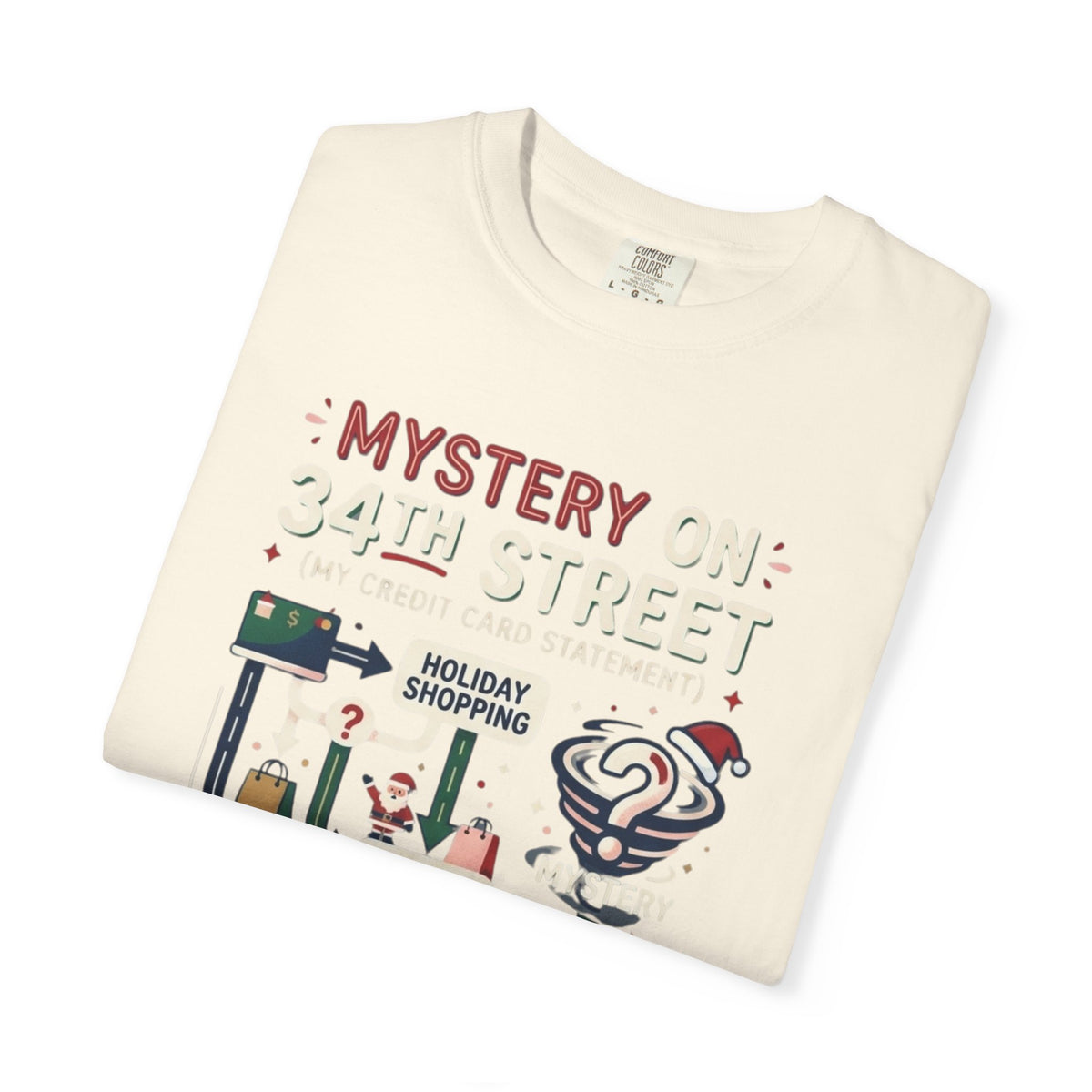 "Mystery On 34th Street" Unisex Garment-Dyed Tee
