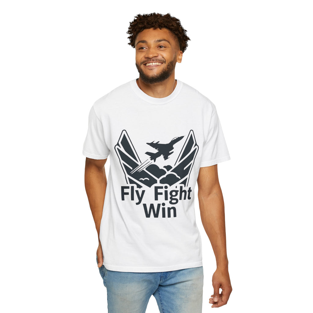 "Fly Fight Win-2" Unisex Garment-Dyed T-shirt