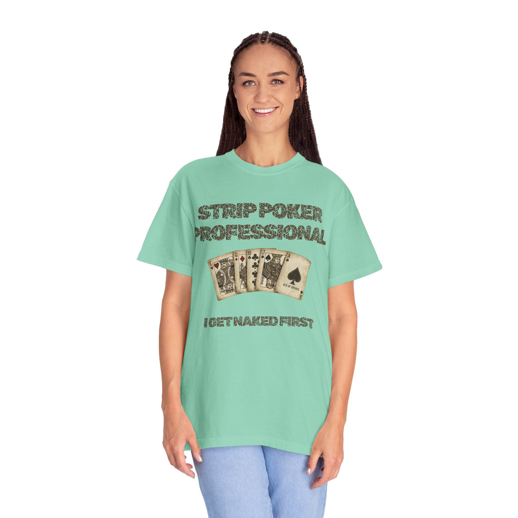 "Strip Poker Professional" Unisex Garment-Dyed Tee