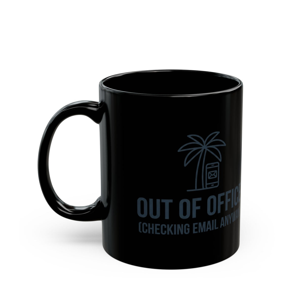 "Out of Office" Black Ceramic Mug