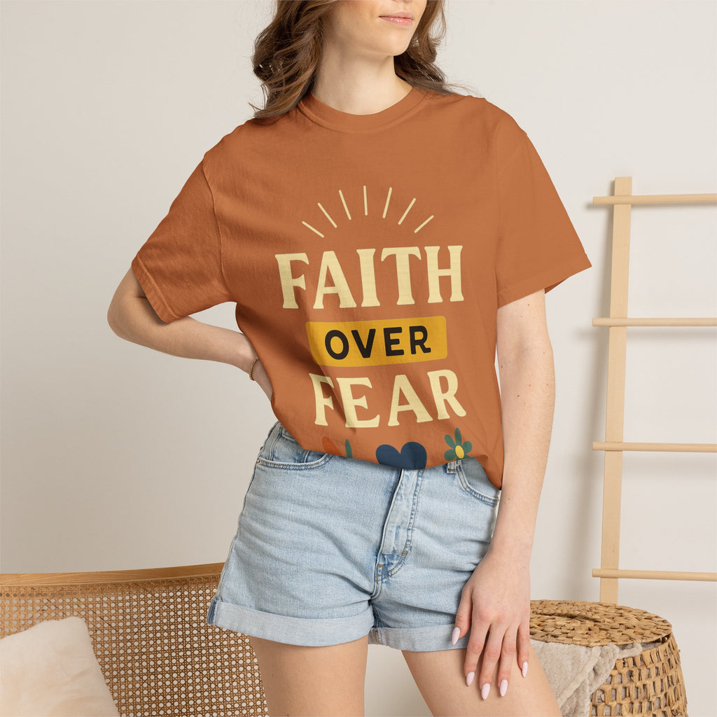 “Faith Over Fear” Unisex Garment-Dyed T-shirt