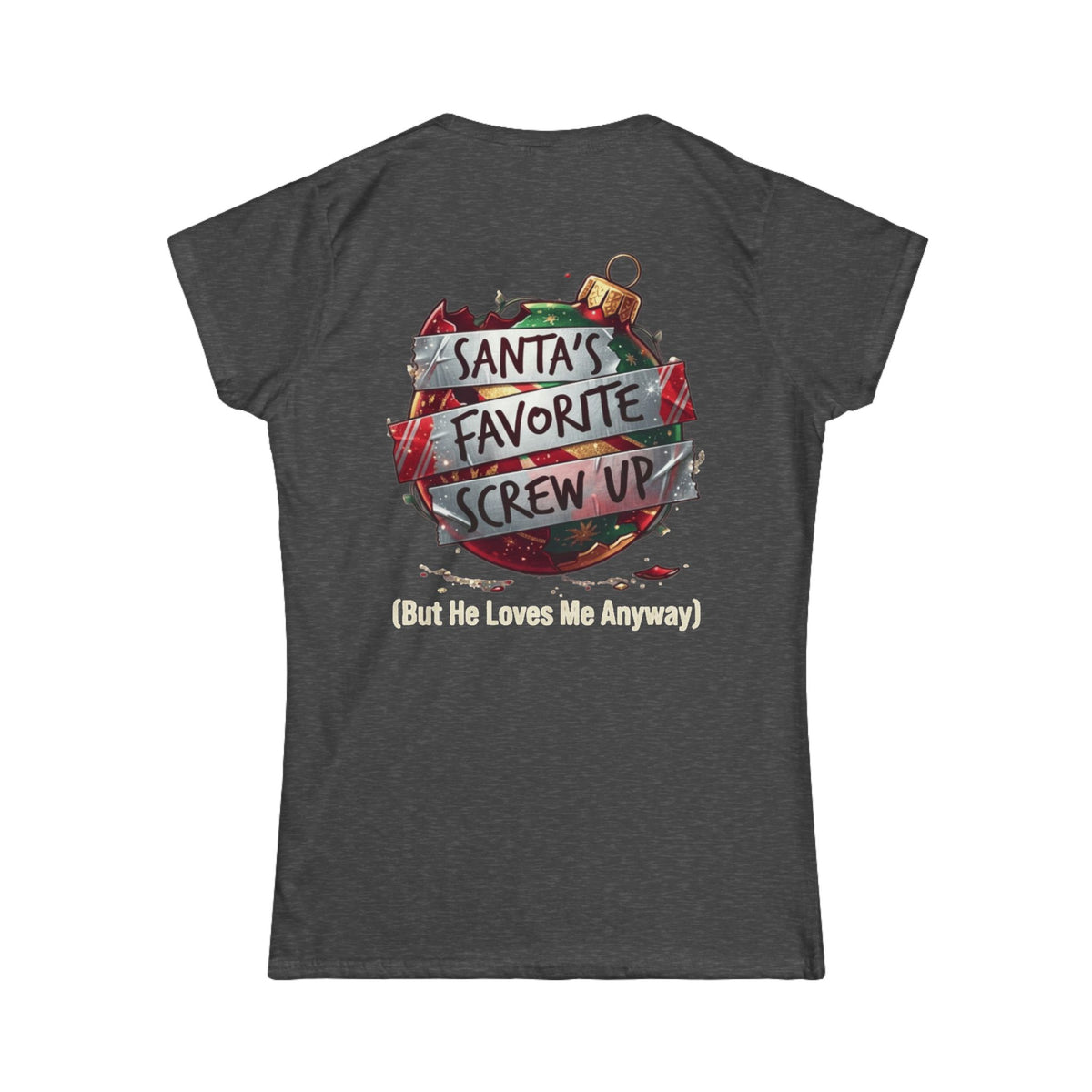 Color: Dark Heather | Santa's Favorite Screw Up Women's Tee