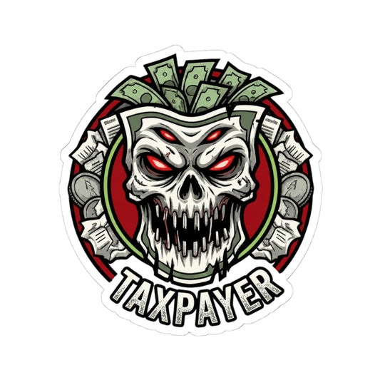 "Horror of Taxes" Sticker
