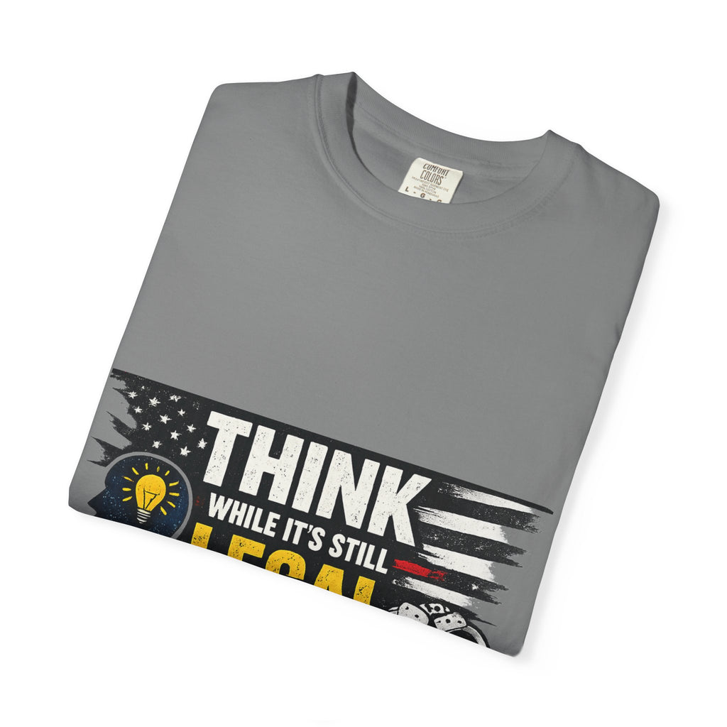 Think (Apparently It's Revolutionary) | Garment-Dyed Tee — AttitudeShirts