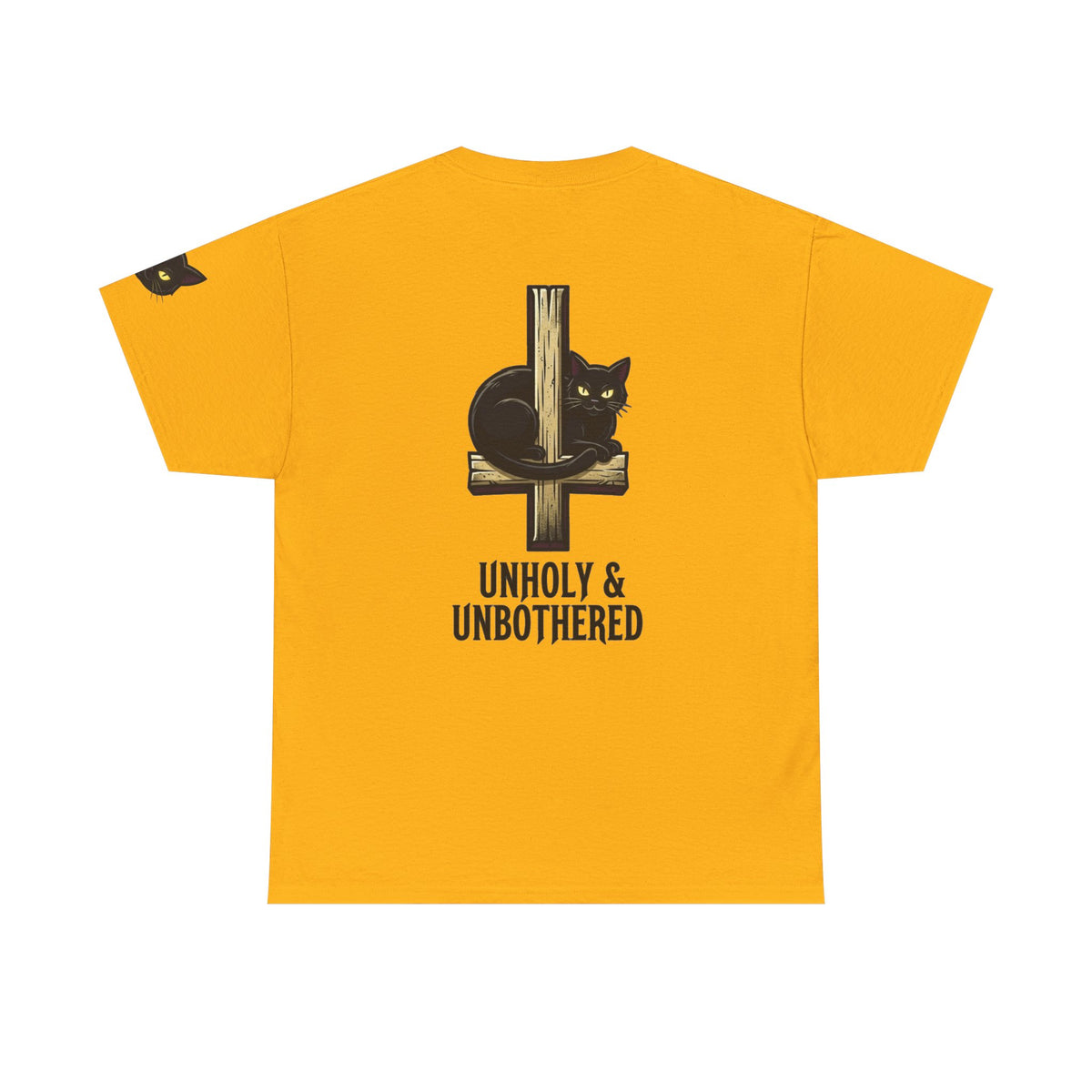 Color: Gold | Unholy and Unbothered Premium Graphic Tee