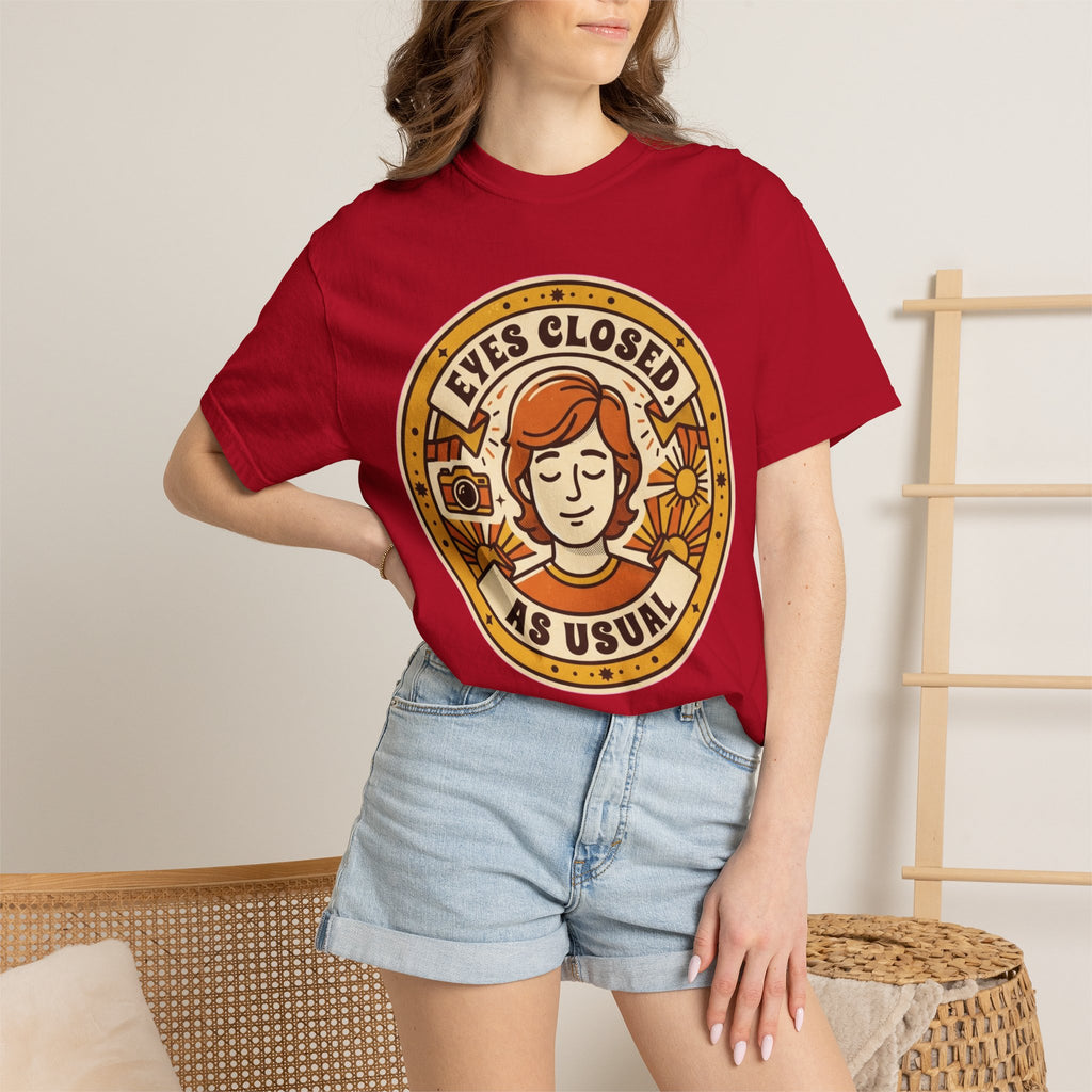 "Eyes Closed As Usual" Unisex Garment-Dyed Tee