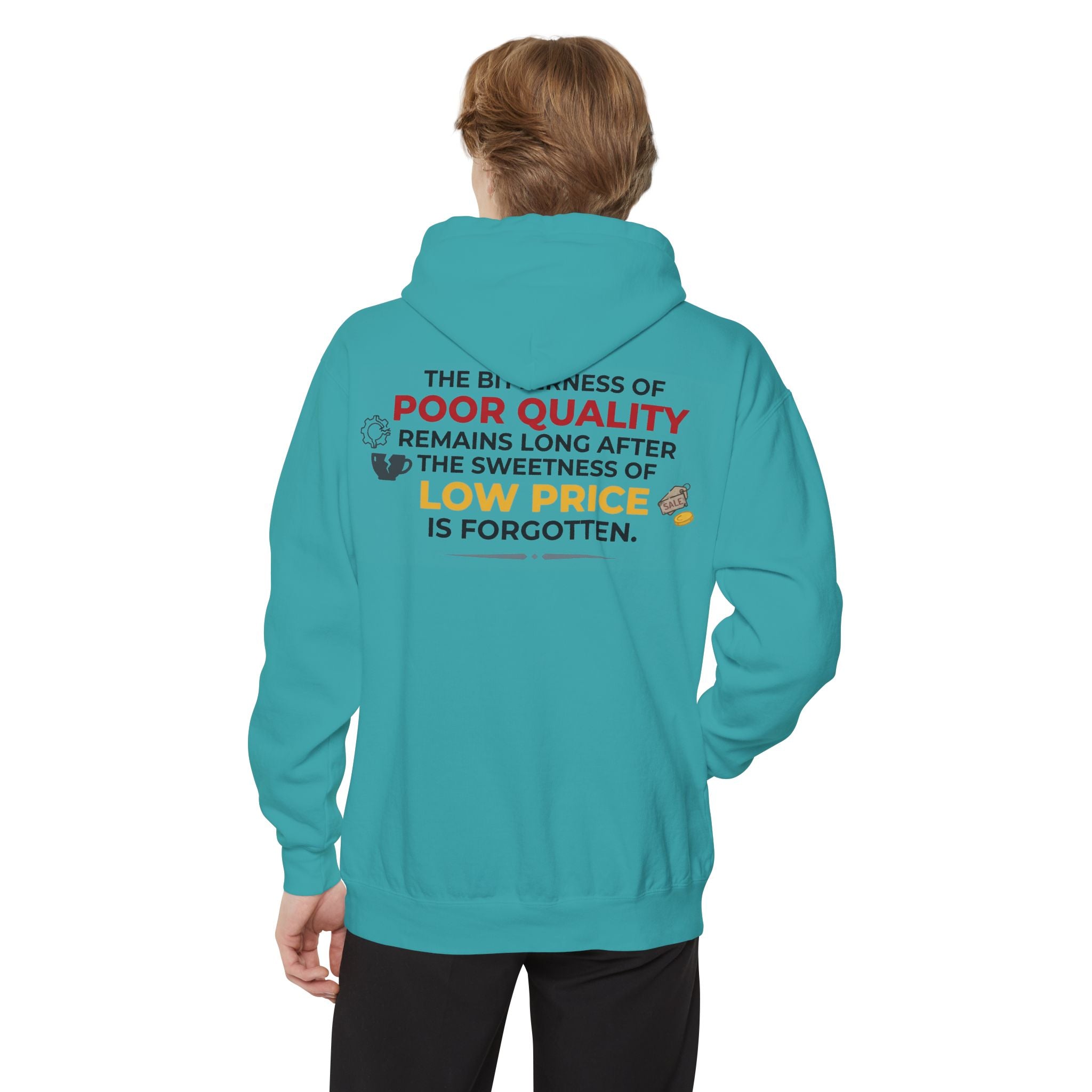 "Bitterness of Poor Quality" Garment-Dyed Hoodie
