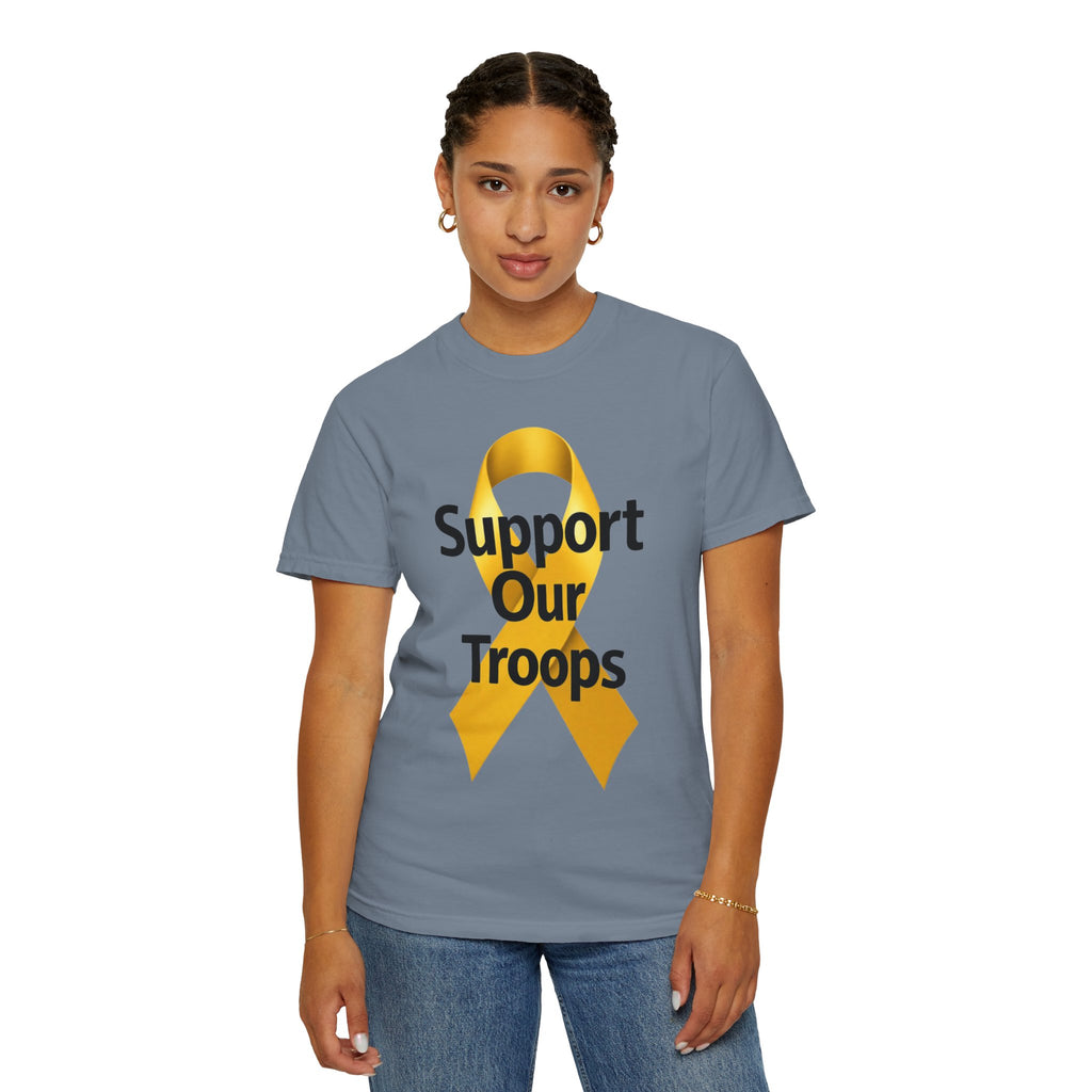 "Support Our Troops" Unisex Garment-Dyed T-shirt