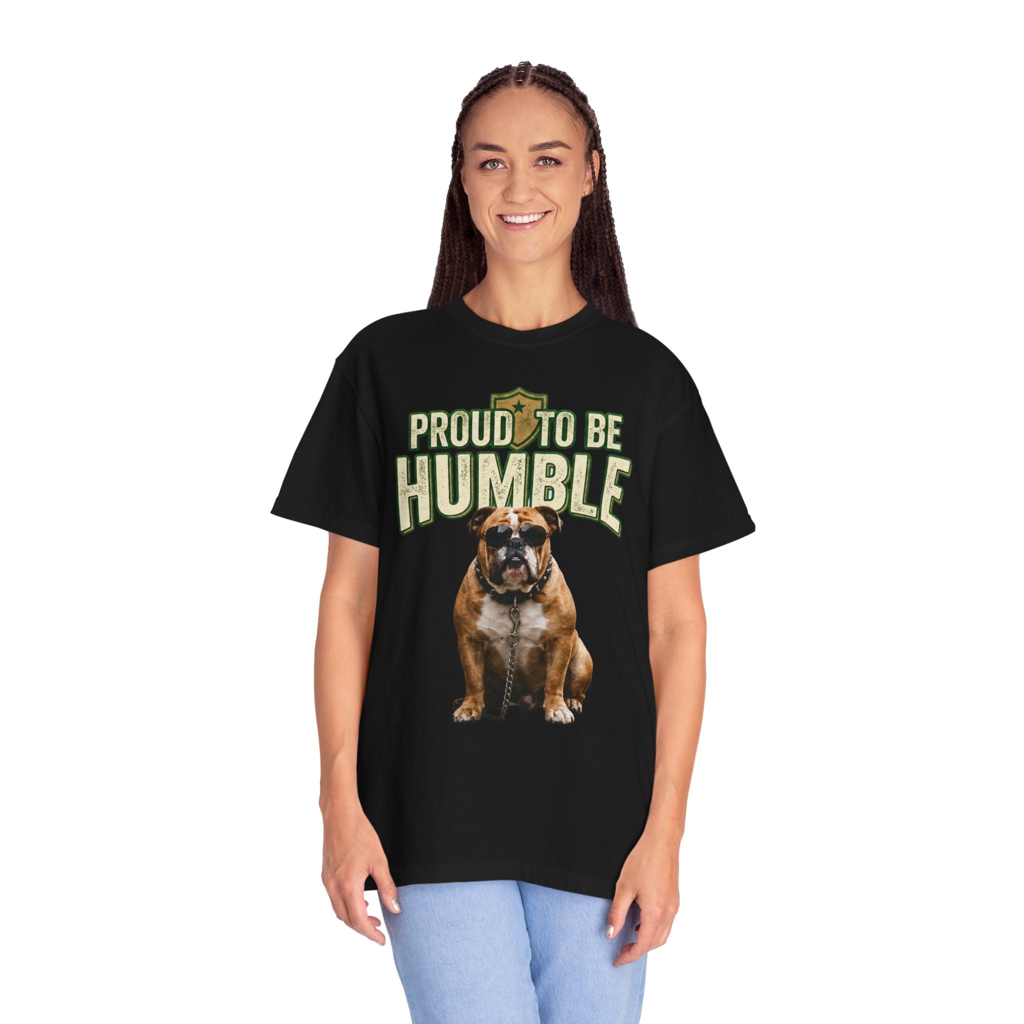 "Proud To Be Humble" Unisex Garment-Dyed Tee