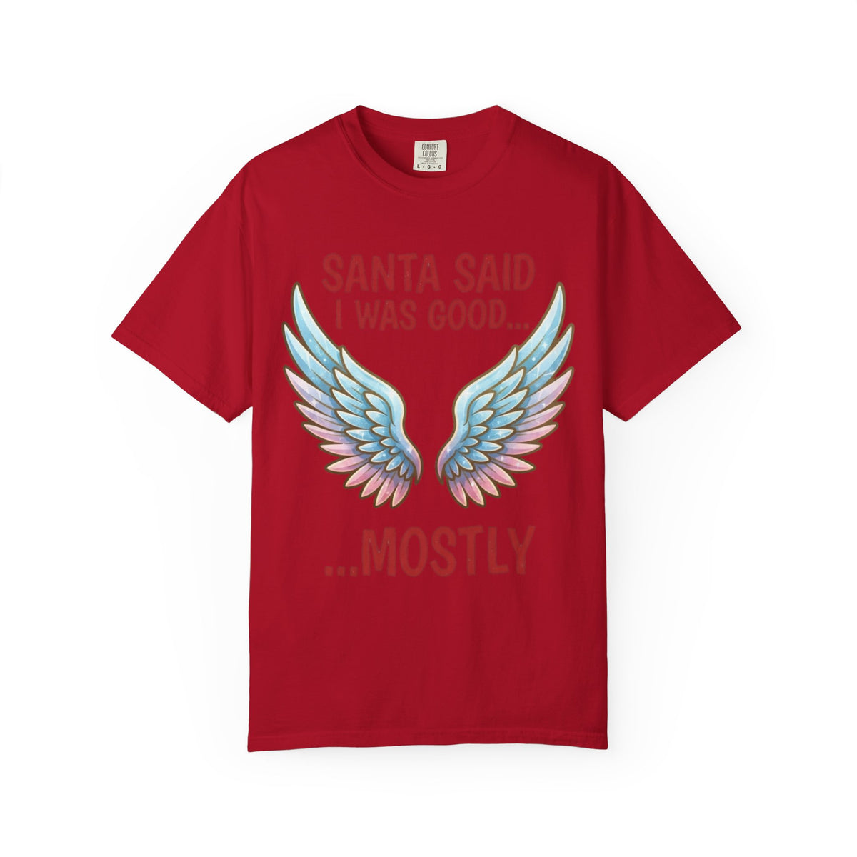 Color: Red | Santa Said I Was Good Unisex Garment-Dyed Tee