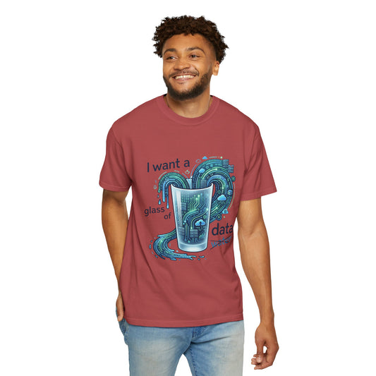 "Data Not Water" Unisex Garment-Dyed Tee