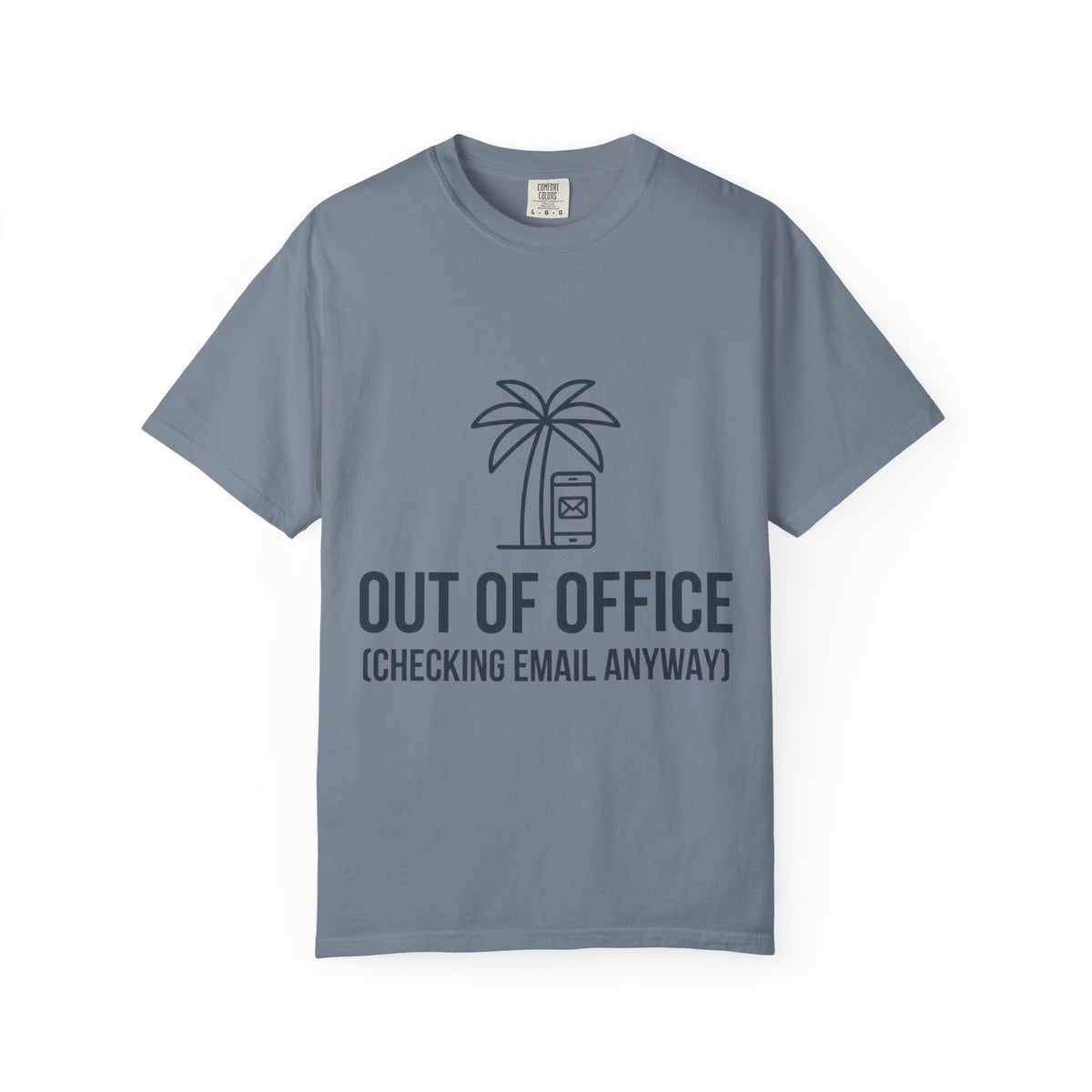 Color: Blue Jean | Out of Office Unisex Garment-Dyed Tee