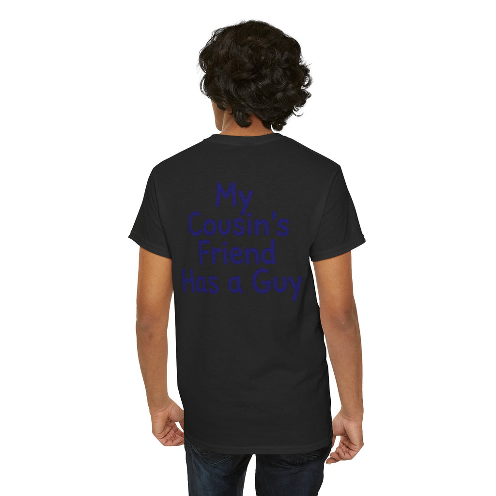 "Has a Guy" Premium Graphic Tee