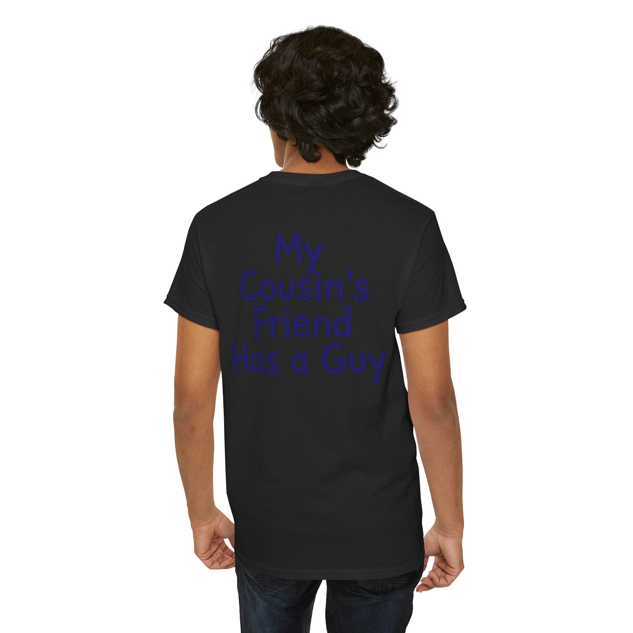 "Has a Guy" Premium Graphic Tee