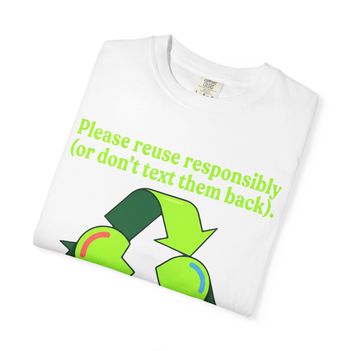 Don't Text Them Back Unisex Garment-Dyed Tee