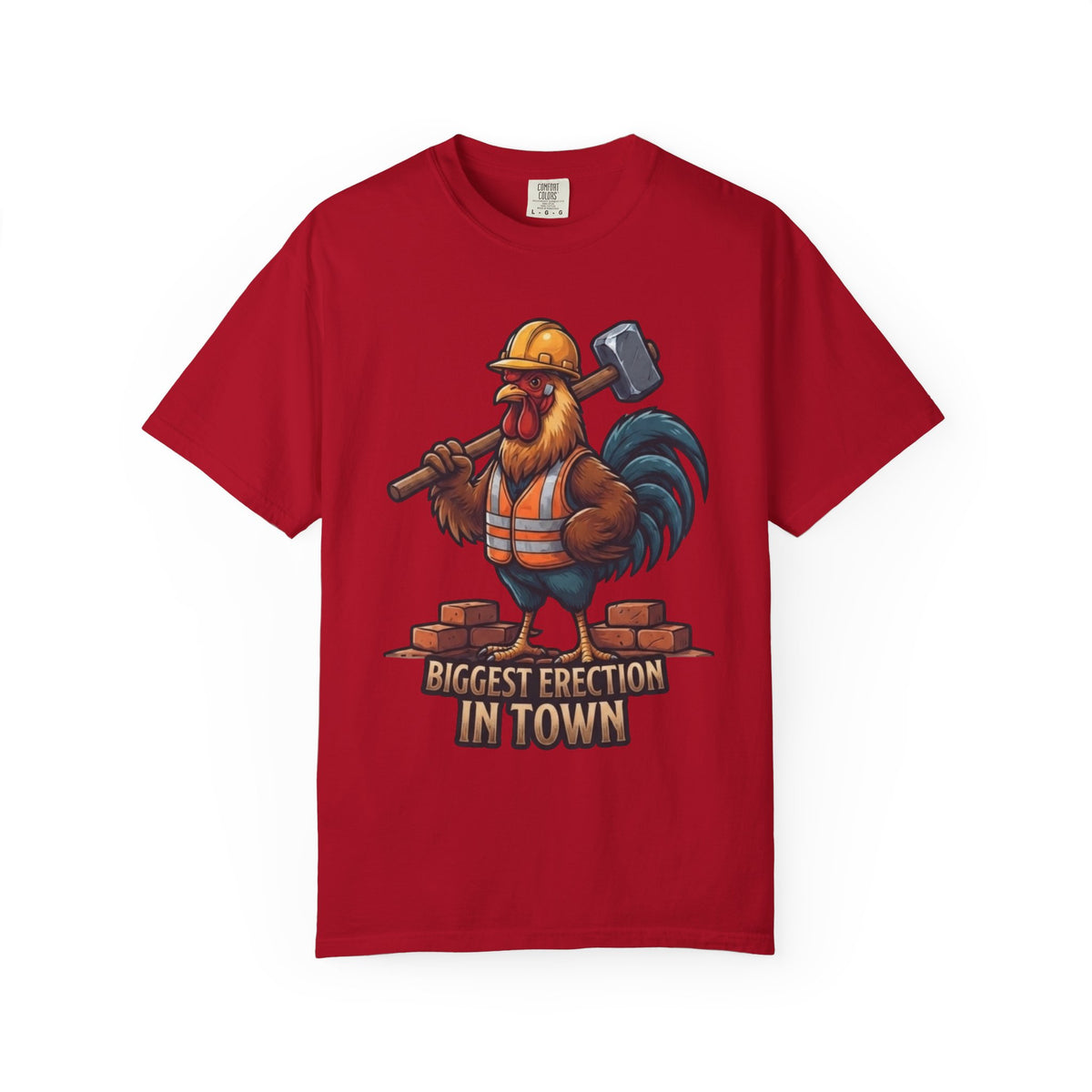 Color: Red | Biggest Erection in Town Unisex Garment-Dyed Tee