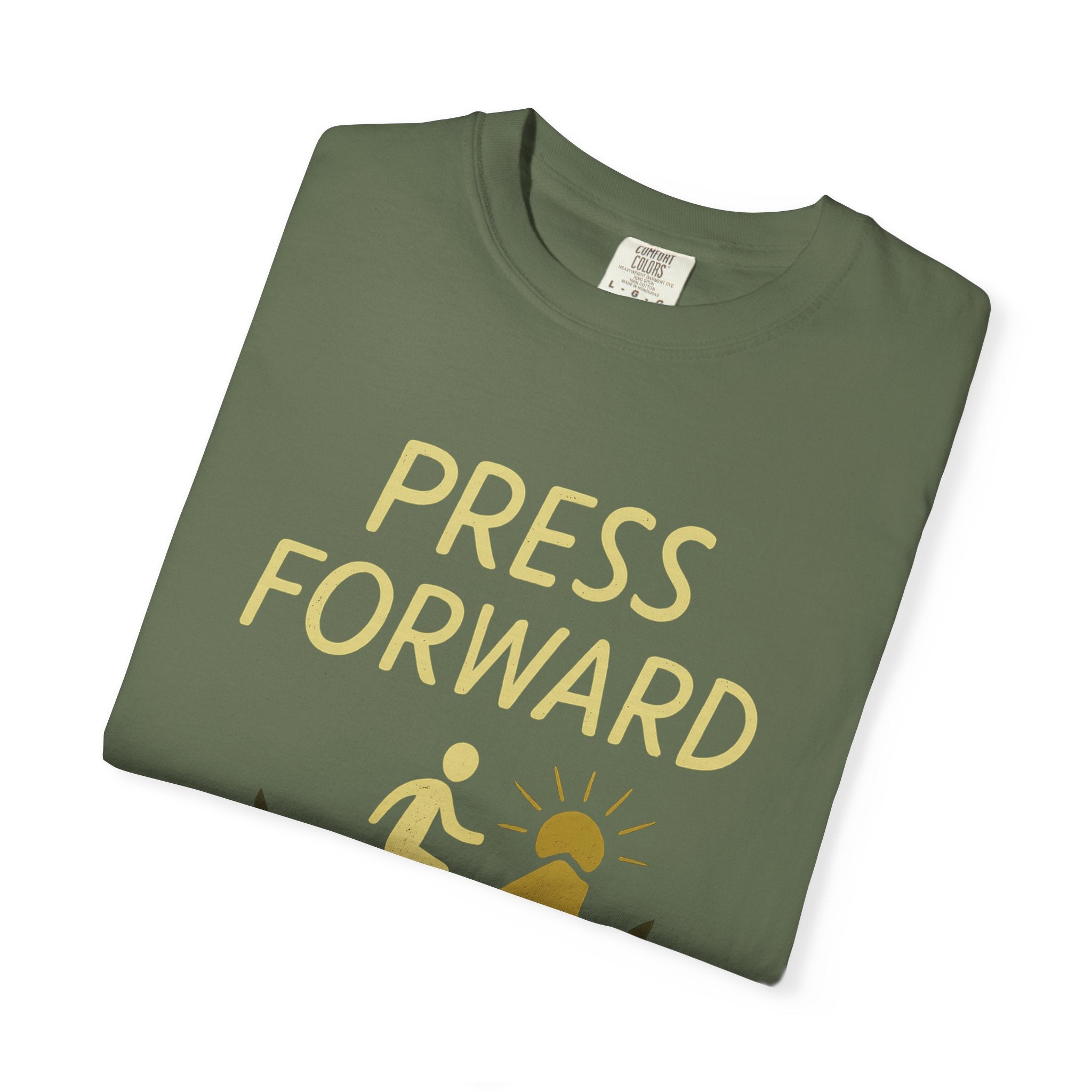 "Press Forward" Unisex Garment-Dyed T-shirt