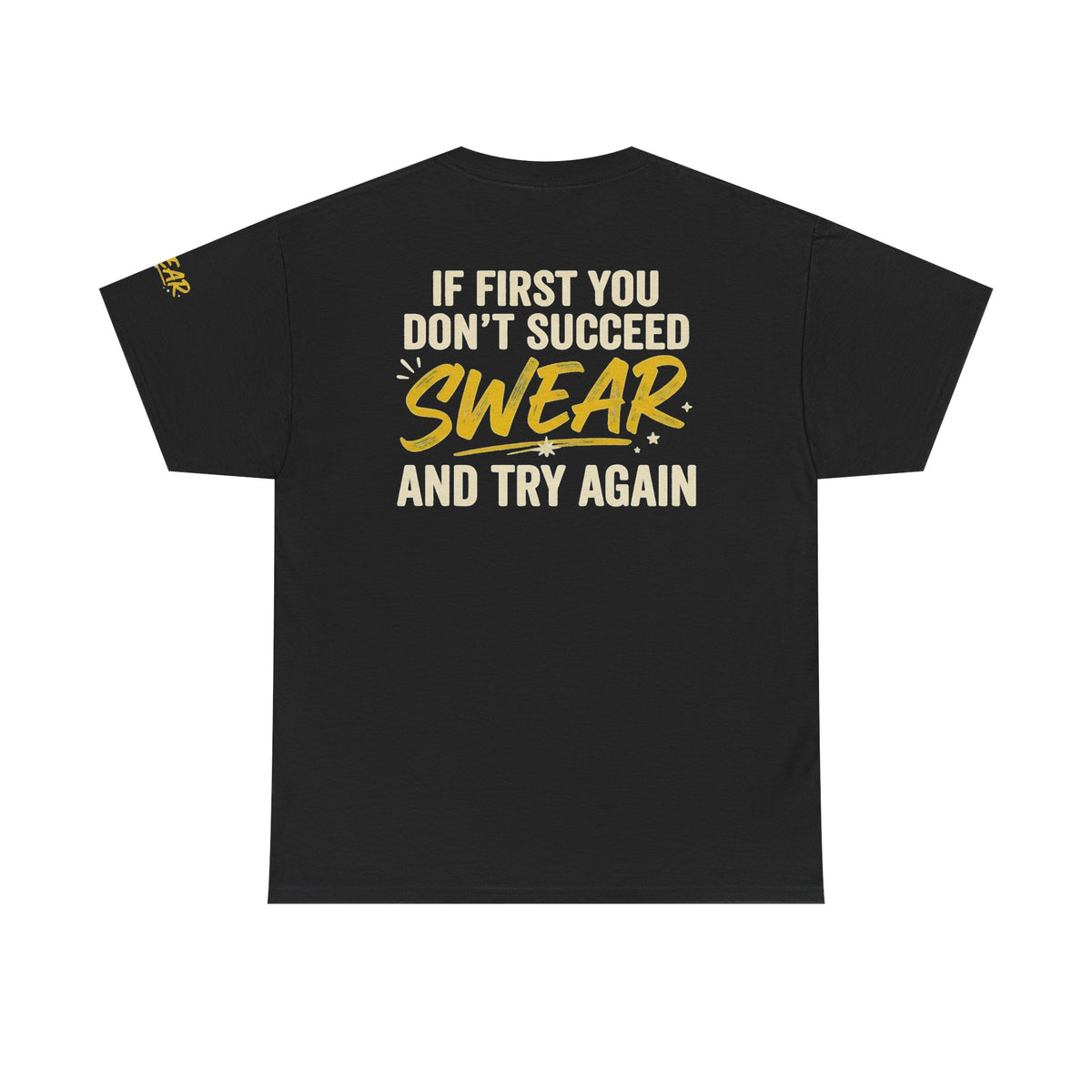 Color: Black | Swear And Try Again Premium Graphic Tee