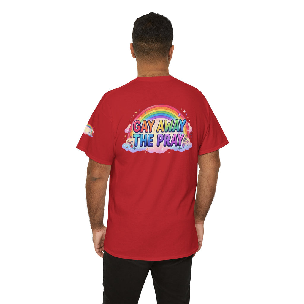 "Gay Away The Pray" Premium Graphic Tee