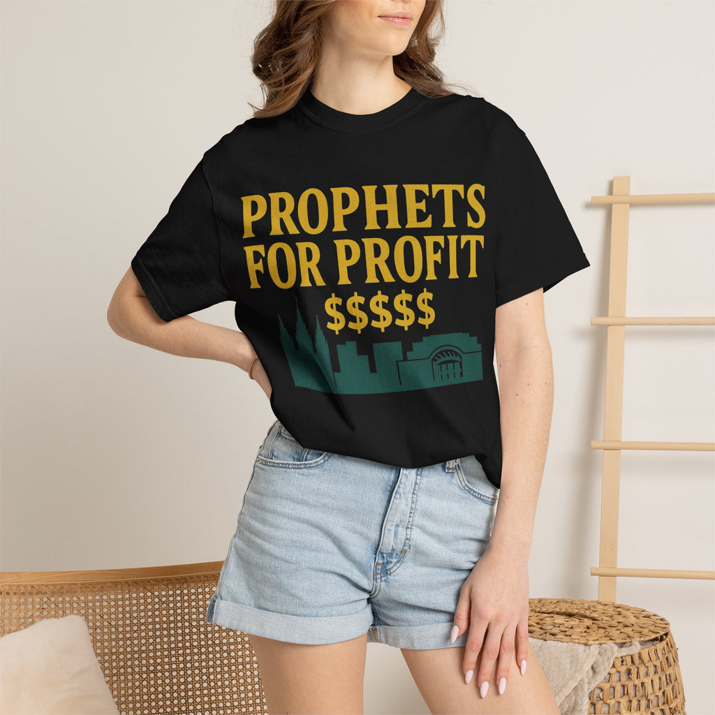 "Prophets for Profit" Unisex Garment-Dyed T-shirt