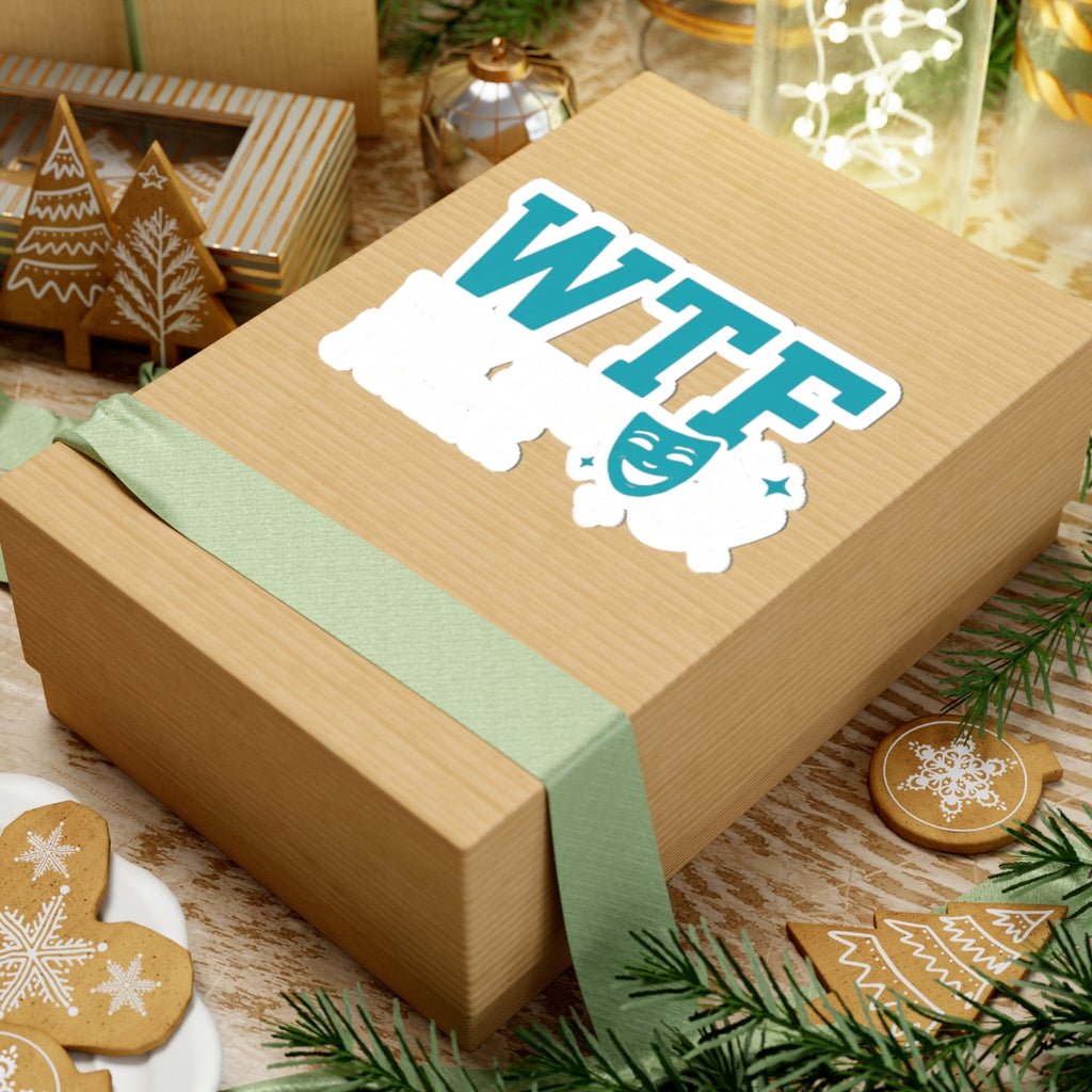WTF? Nah, Way Too Funny | Kiss-Cut Sticker — AttitudeShirts