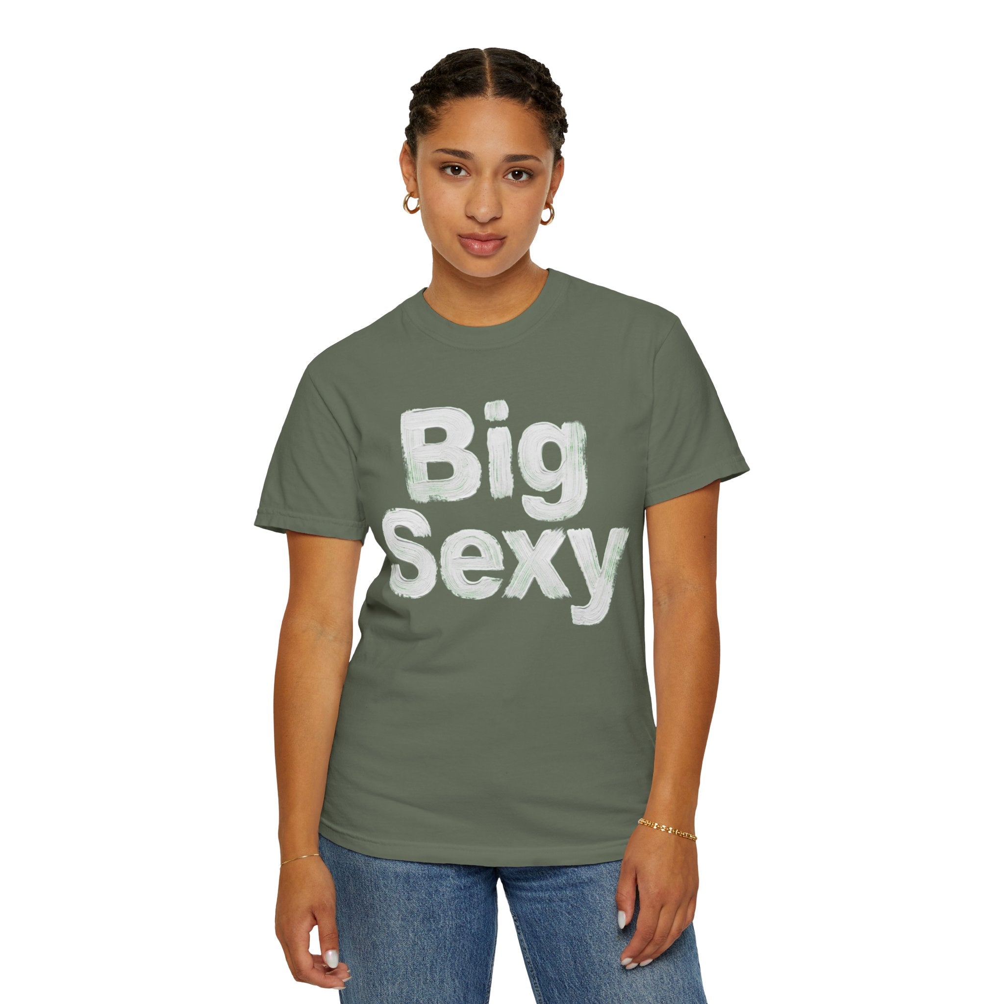 "Big Sexy" Unisex Garment-Dyed Tee