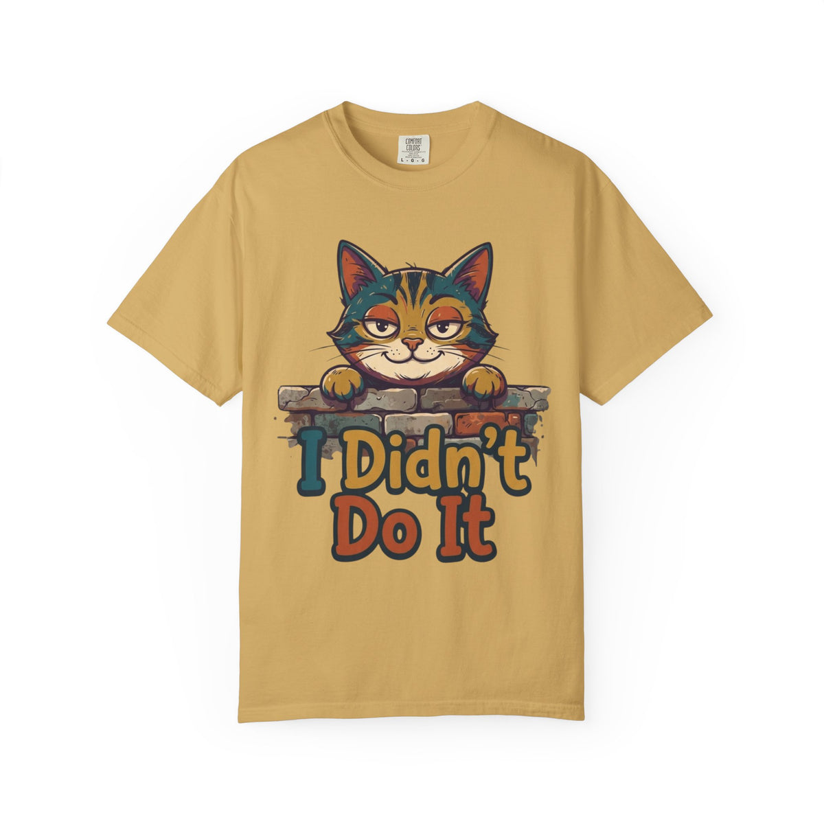 Color: Mustard | I Didn't Do It Unisex Garment-Dyed Tee