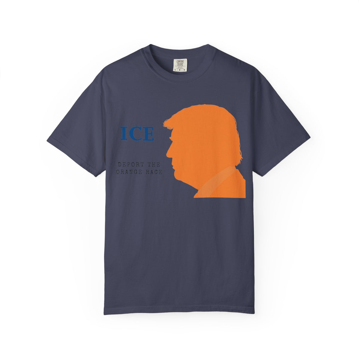 Color: Denim | Deport the Orange Race Unisex Garment-Dyed T-shirt
