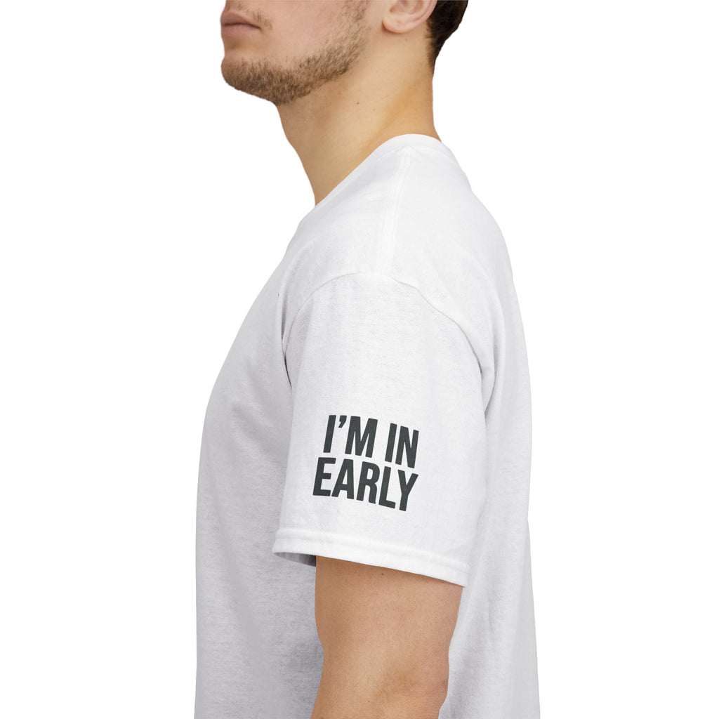 "I'm In Early On This (Again)" Premium Graphic Tee