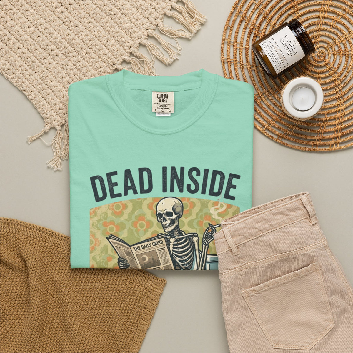 Dead Inside Shit Outside Unisex Garment-Dyed Tee