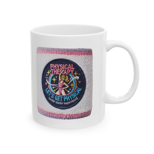 "Let's Get Physical" White Ceramic Mug