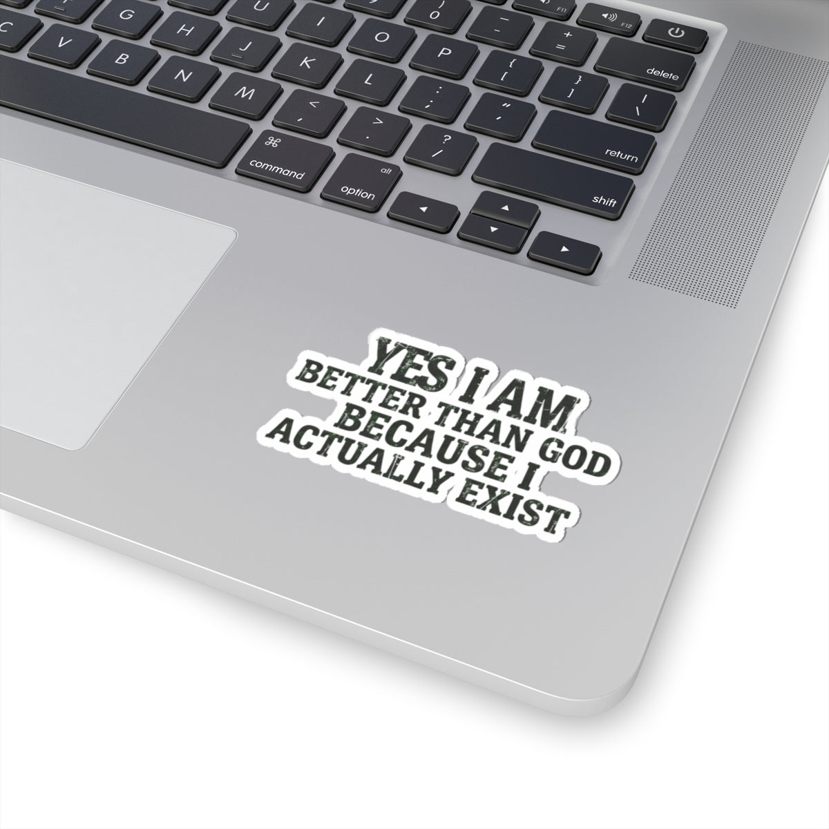 "Better than God" Sticker — Main
