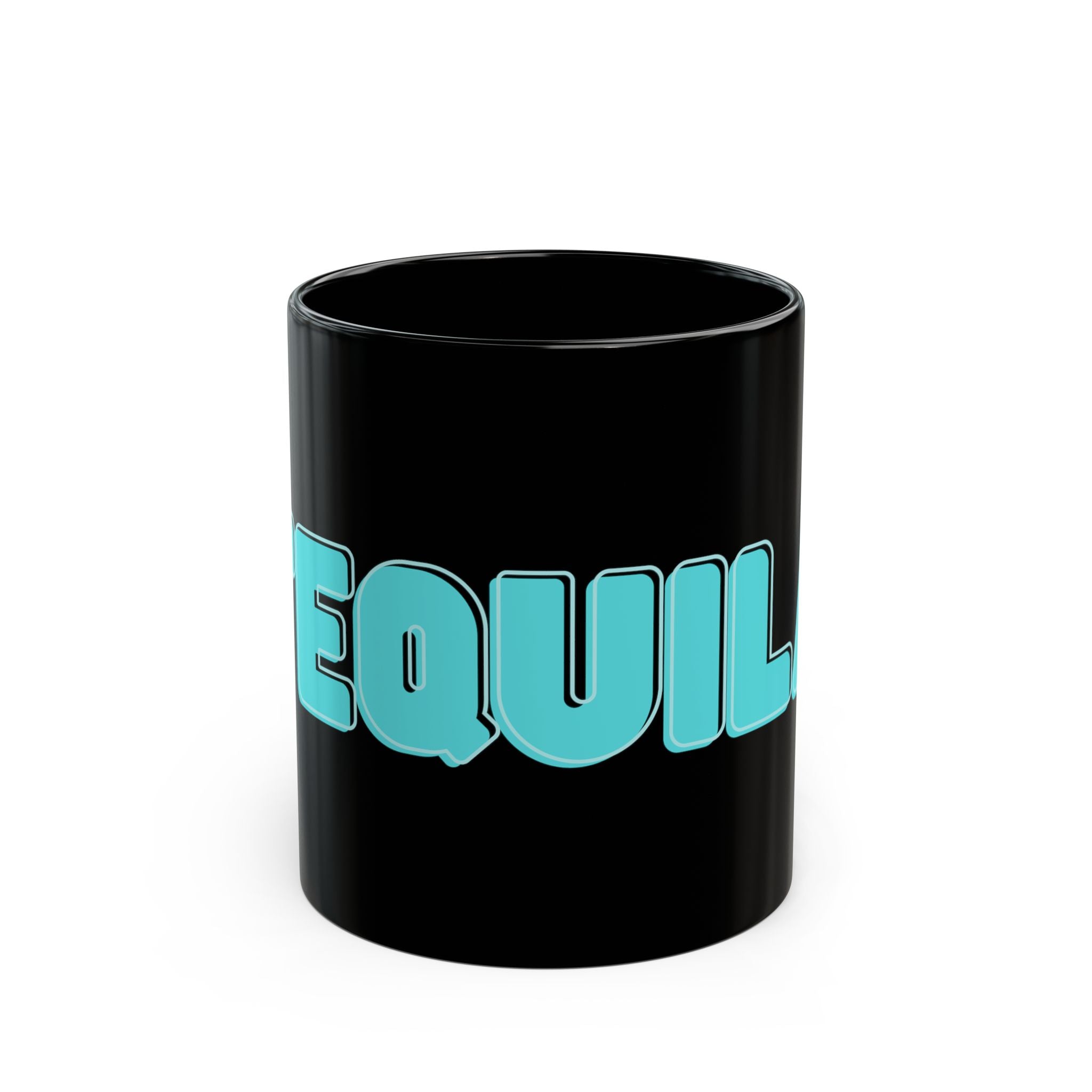 "Tequila Makes You Take Your Clothes Off" Black Ceramic Mug — Graphic