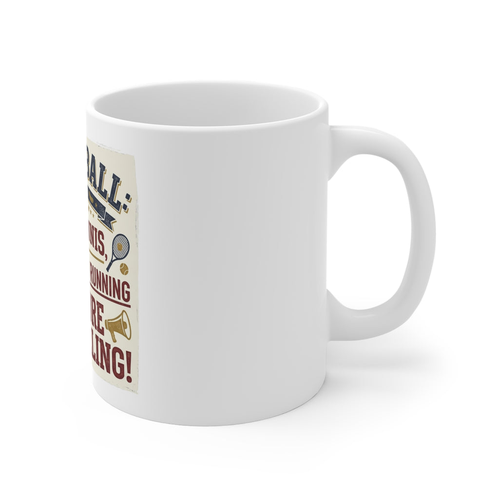 Pickleball: Tennis for People Who Gave Up | 11oz Mug