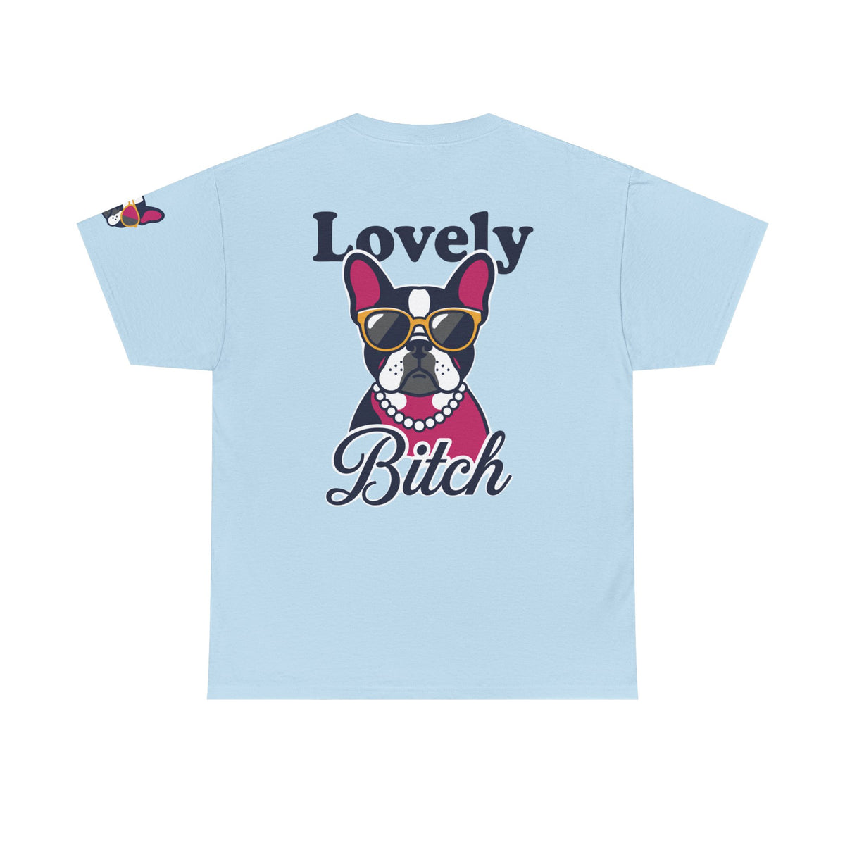 Color: Light Blue | Lovely Bitch Premium Graphic Tee
