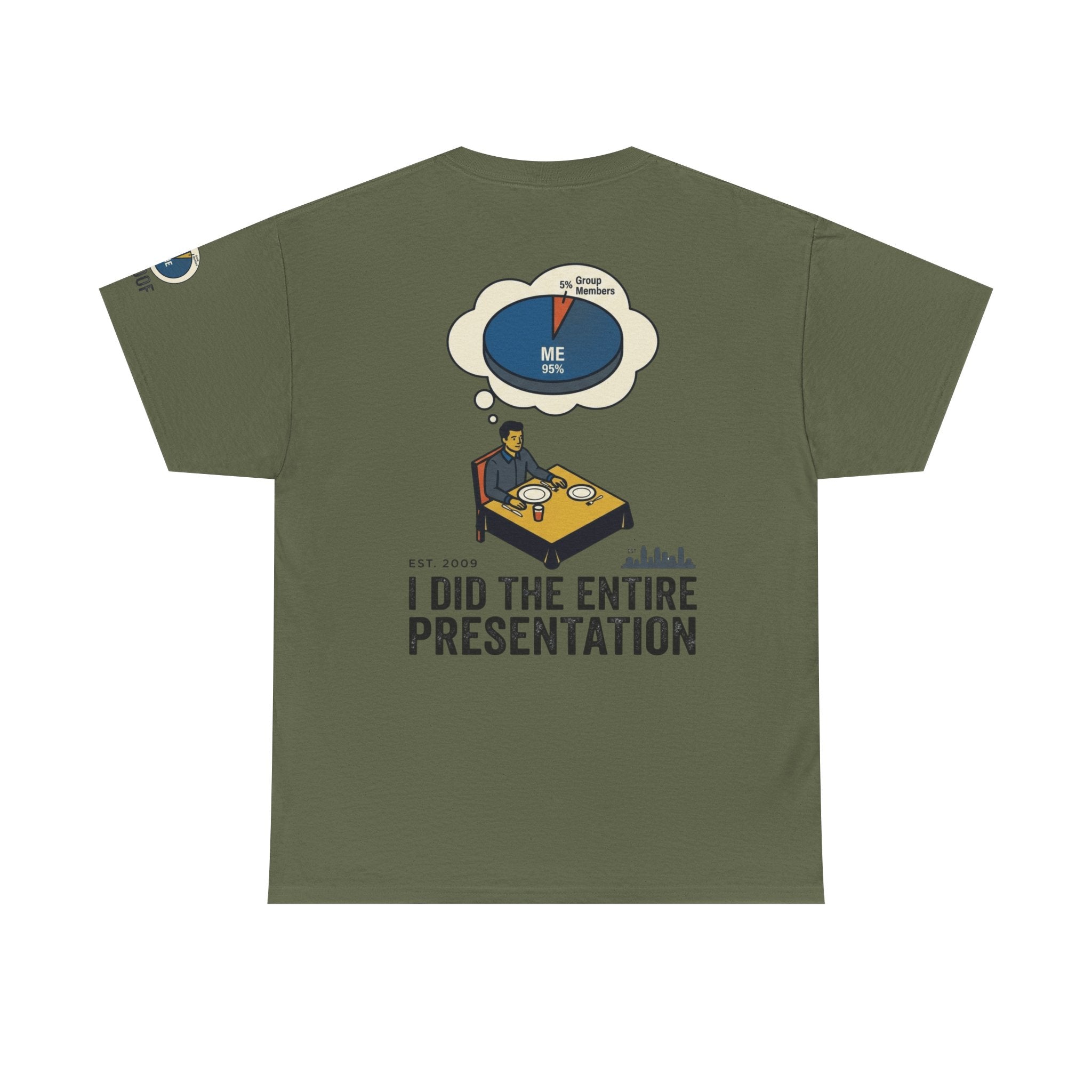 "I Did the Presentation" Premium Graphic Tee