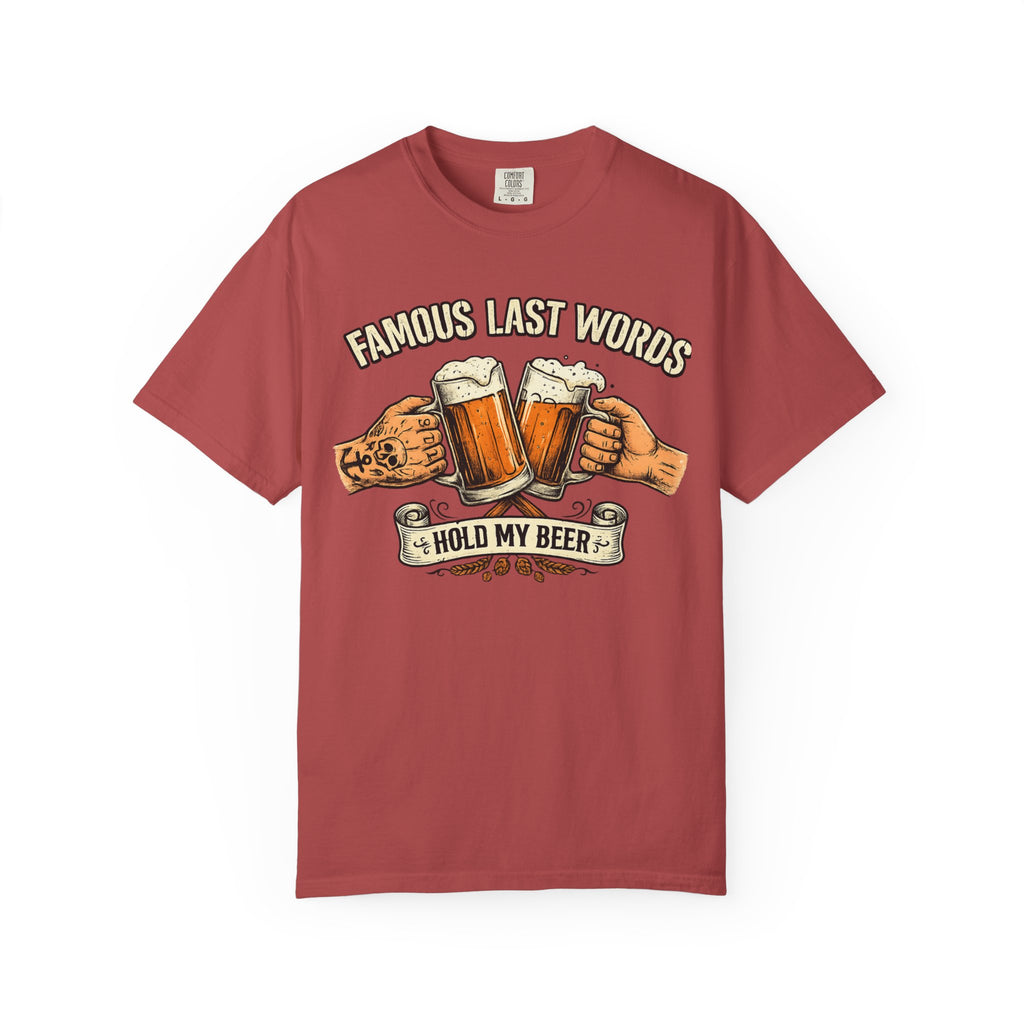 "Famous Last Words" Unisex Garment-Dyed Tee